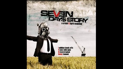Seven Days Story - Eyes Wide Open