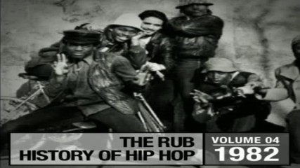 The Rub pres Hip Hop History 1982