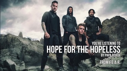 Papa Roach - Hope for the Hopeless