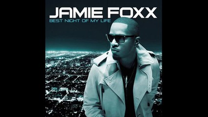 Jamie Foxx feat. Wiz Khalifa - Best Night Of My Life 