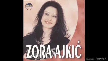 Zora Ajkic - Lagao si - (audio 2004)
