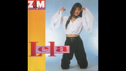 Lela - Ti si bio prvi