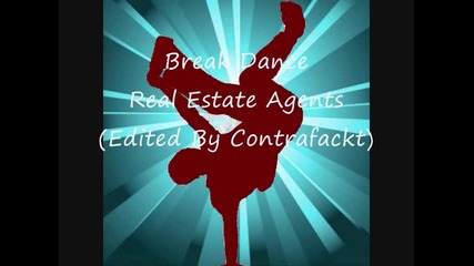 Break Dance Music - Real Estate Agents clean version 