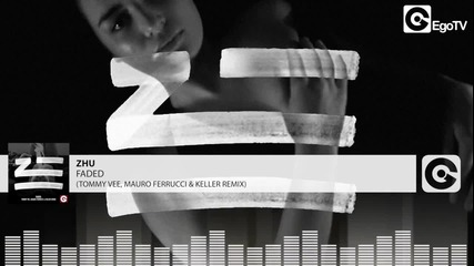 Zhu - Faded ( Tommy Vee, Mauro Ferrucci & Keller Remix)