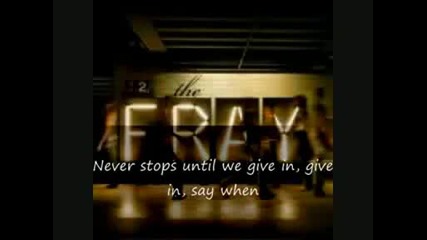 The Fray - Say when with lyrics