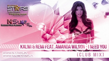 Kalwi Remi feat. Amanda Wilson - I Need You