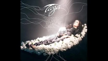 Tarja Turunen - Until My Last Breath + Превод и Текст 