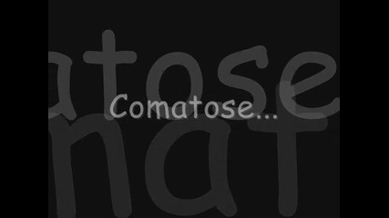 Skillet - Comatose (lyrics)