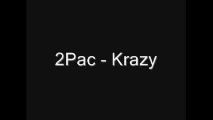 2pac - Krazy