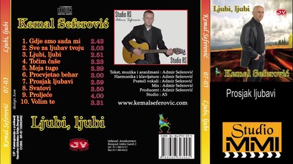 Kemal Seferovic - Prosjak ljubavi (audio 2007)