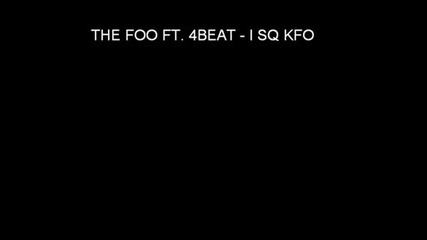The Fool Ft. 4beat - I Sq Kvo