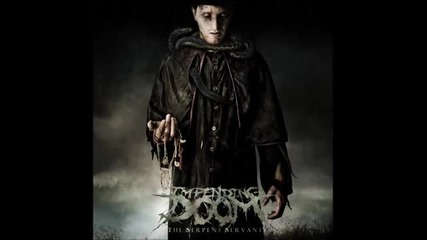 Impending Doom - The Serpent Servant (full Album) (hq)