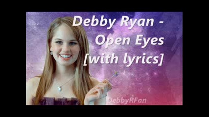 Debby Ryan - Open Eyes [lyrics on screen]
