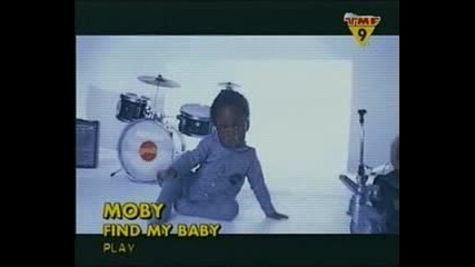 Moby - Find My Baby 