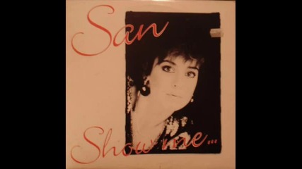 # San - Show Me 