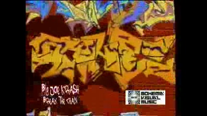 Big Joe Krash - Break The Chain