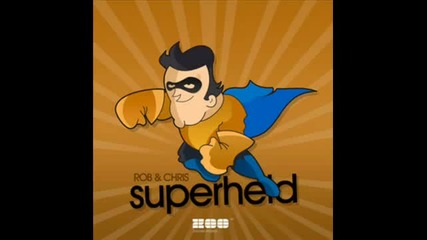Rob & Chris - Superheld ( Dance Mix)
