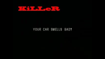 Твоята кола смърди гадно! Купи си ароматизатор! 