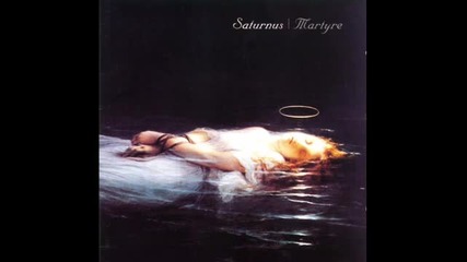 Saturnus - Drown My Sorrow 