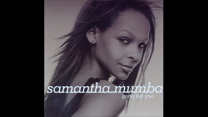 Samantha Mumna - Gotta Tell You ( Audio )