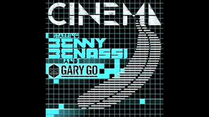 Benny Benassi ft. Gary Go - Cinema (skrillex Remix)
