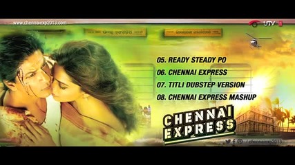 Chennai Express Songs - Jukebox - Part 2