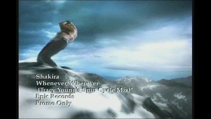 Shakira - Whenever, Wherever (tracy Young's Spin Cycle Mix Edit)
