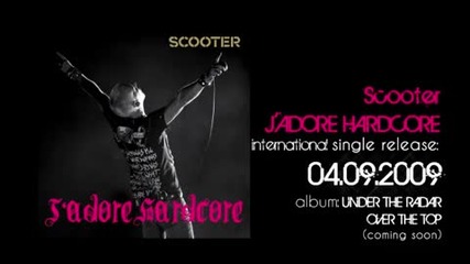 Scooter - Jadore Hardcore (international Teaser) 