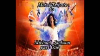 Metal Tribute to Michael Jackson part 1 ( full album )