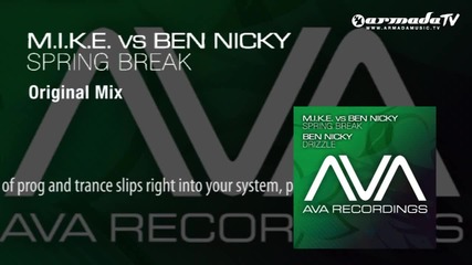 M.i.k.e. vs Ben Nicky - Spring Break (original Mix)