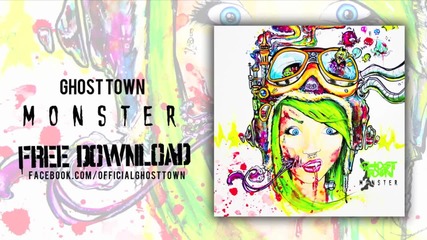 Ghost Town - Monster