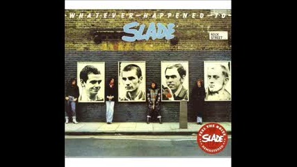 Slade - It's Alright Buy Me