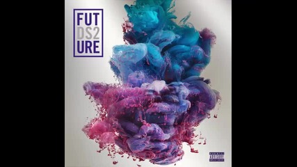 *2015* Future - Fuck up some commas