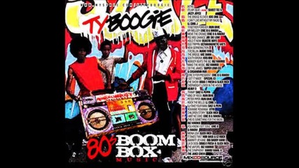 Ty Boogie - 80s Boom Box Music