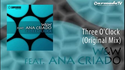 W_w feat. Ana Criado - Three O clock (original Mix)