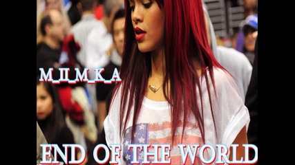A M A Z I N G !.. Rihanna - End Of The World [demo]