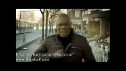 Bakar Feat Kery James - Nincite Pas