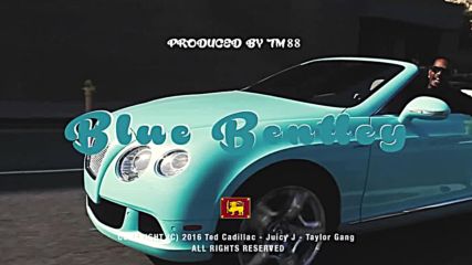 Премиера Juicy J-blue Bentley- Wshh - Official Music Video