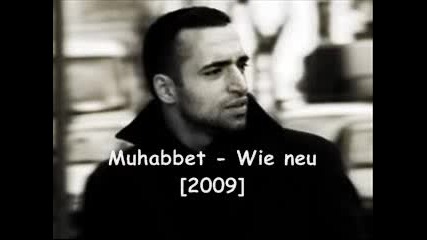 Muhabbet - Wie neu [2009]