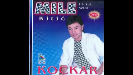 Mile Kitic - 1986 - Istinu ti u ocima citam