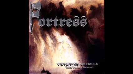 Fortress - Here Comes The Thunder