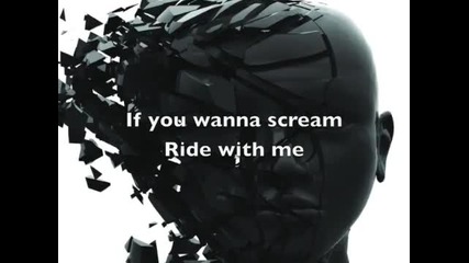 Decyfer Down- Ride With Me + lyrics