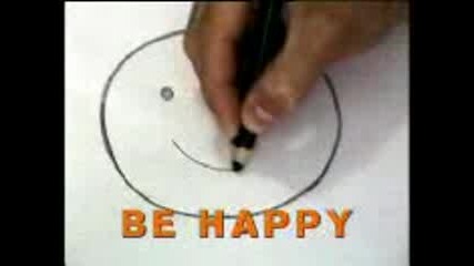 Be Happy - Бъдете Щастливи