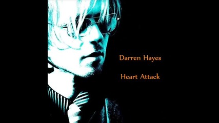 Darren Hayes - Heart Attack