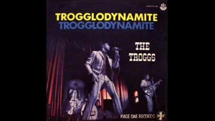 The Troggs - Let Me Tell You Babe 