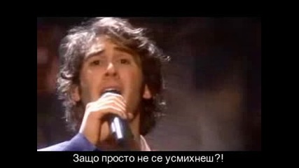 Josh Groban - Smile / Джош Гробан - Усмивка /субтитри/