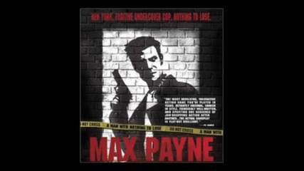 Max Payne Ost - Just Forget About It