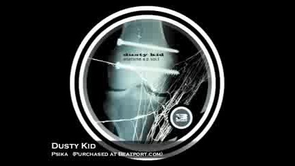 Dusty Kid - Psika (original - Mix)