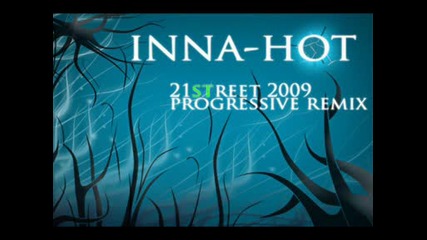 Inna - Hot (extreme Deejays Remix)