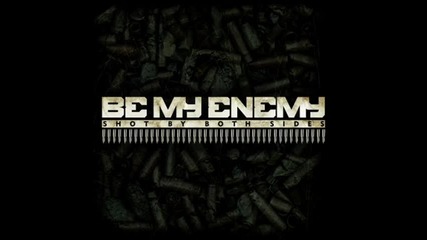 Be my enemy - The chemical suite 